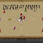 Death by Ninja 