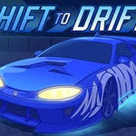 Shift To Drift